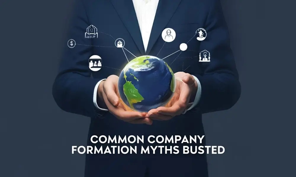 Common Company Formation Myths Busted